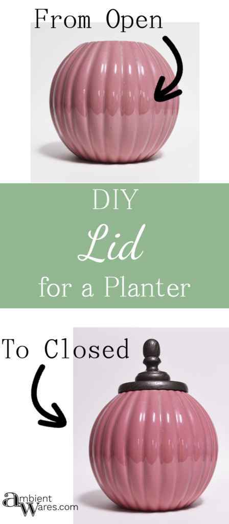 A simple and easy DIY to change something without actually changing it! Make a lid for it!